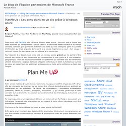 PlanMeUp : Les bons plans en un clic grâce à Windows Azure - Le blog de l’équipe partenaires de Microsoft France