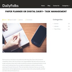 PAPER PLANNER OR DIGITAL DAIRY- TASK MANAGEMENT