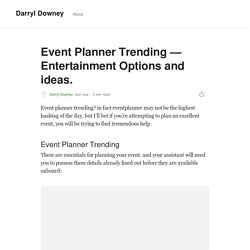 Fear? Not If You Use EVENT PLANNER TRENDING The Right Way