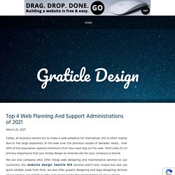 Top 4 Web Planning And Support Administrations of 2021