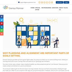 Why Planning And Alignment Are Important Parts Of Goals Setting