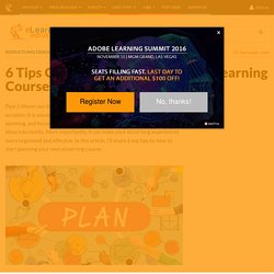 6 Tips On How To Start Planning eLearning Courses - eLearning Industry