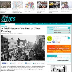 A Brief History of the Birth of Urban Planning - Jobs & Economy