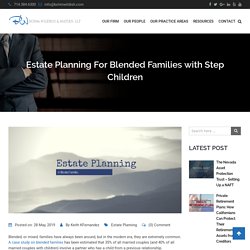 Estate Planning For Blended Families with Step Children