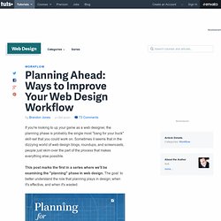 Planning Ahead: Ways to Improve Your Web Design Workflow