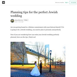 Planning tips for the perfect Jewish wedding