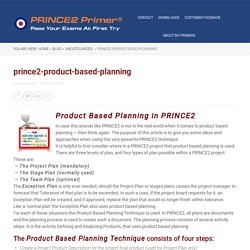 prince2-product-based-planning - PRINCE2 2017 Primer - PRINCE2 Practitioner Self Study Tuition Exam Training Online