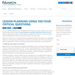 Lesson Planning Using The Four Critical Questions - Edunators