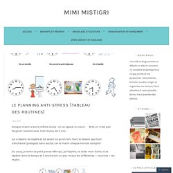 Le planning anti-stress [Tableau des routines] – MiMi Mistigri