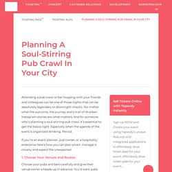 Planning A Soul-Stirring Pub Crawl in Your City