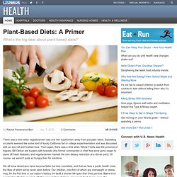 Plant-Based Diets: A Primer
