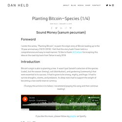 Planting Bitcoin — Species (1/4)