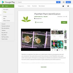 PlantNet Identification Plante – Applications sur Google Play