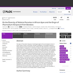 On the Diversity of Malaria Parasites in African Apes and the Origin of Plasmodium falciparum from Bonobos