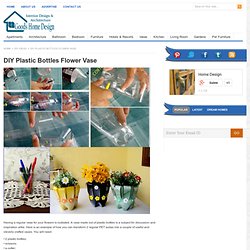 DIY Plastic Bottles Flower Vase