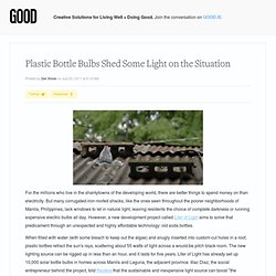 Plastic-Bottle Bulbs Shed Some Light on the Situation - Design