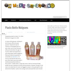 Plastic Bottle Mailgrams