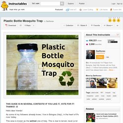 Instructables - Plastic Bottle Mosquito Trap