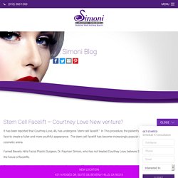 Stem Cell Facelift – Courtney Love New venture?