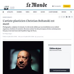 L’artiste plasticien Christian Boltanski est mort