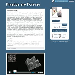 Plastics are Forever