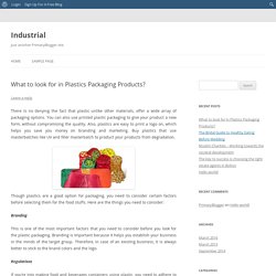 What to look for in Plastics Packaging Products?