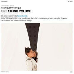 plastique fantastique · BREATHING VOLUME