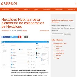 Nextcloud Hub, la nueva plataforma de colaboración de Nextcloud