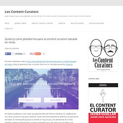 Quiet.ly como plataforma para la content curation basada en listas