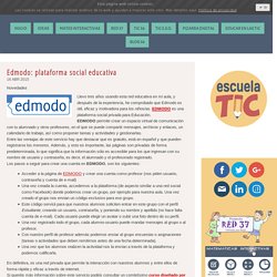 Edmodo: plataforma social educativa - ESCUELA TIC