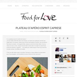 Plateau d'Apéro Esprit Caprese - Food for Love