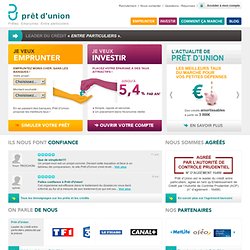 Prêt d'Union - 1ère plateforme de crédit entre particuliers.