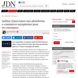 Inditex (Zara) lance une plateforme e-commerce européenne pour ses enseignes