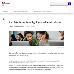 La plateforme Lumni guide aussi les étudiants / Gouvernement, octobre 2021