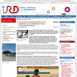 IRD 24/10/16 Lancement du premier MOOC sur le paludisme sur la plateforme France Université Numérique