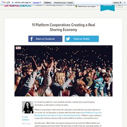 11 Platform Cooperatives Creating a Real Sharing Economy