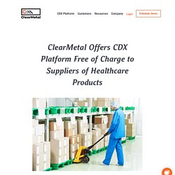 Free CDX Platform For Healthcare Product Suppliers #Covid19