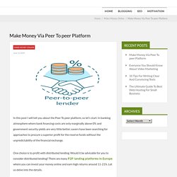 Make Money Via Peer To peer Platform