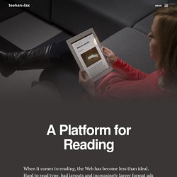 A Platform for Reading - Making of Readability