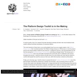 The Platform Design Toolkit is in the Making