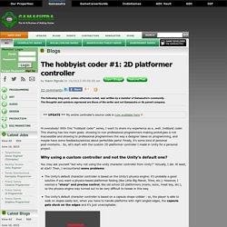 Yoann Pignole's Blog - The hobbyist coder #1: 2D platformer controller
