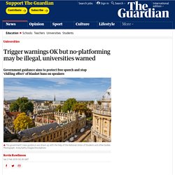 Trigger warnings OK but no-platforming may be illegal, universities warned