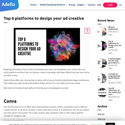 Top 6 platforms to design your ad creative – Adello Direct