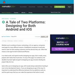 A Tale of Two Platforms: Designing for Both Android and iOS