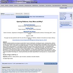 Opening Platforms: How, When and Why? by Thomas Eisenmann, Geoff