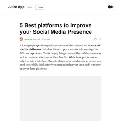 5 Best platforms to improve your Social Media Presence