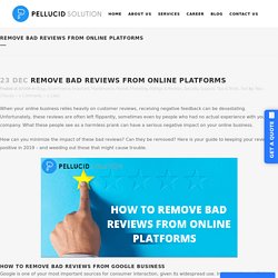 Remove Bad Reviews from Online Platforms