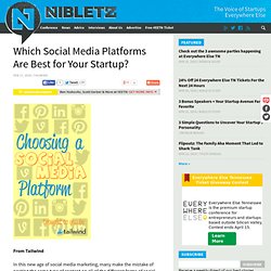 Which Social Media Platforms Are Best for Your Startup?