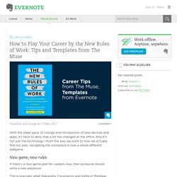 How to Play Your Career by the New Rules of Work: Tips and Templates from The Muse