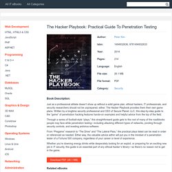 The Hacker Playbook: Practical Guide To Penetration Testing - pdf - Free IT eBooks Download